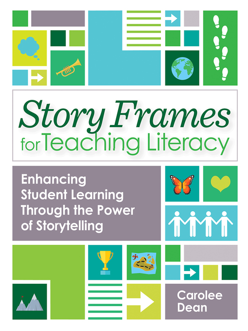 Title details for Story Frames for Teaching Literacy by Carolee Dean - Available